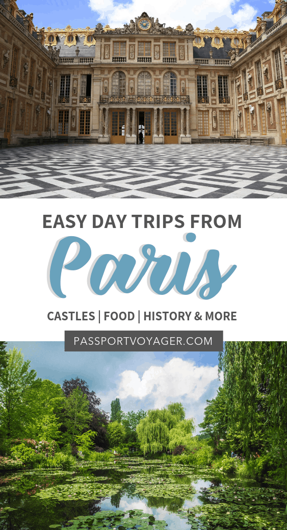 Looking for some day trips from Paris to make a quick escape from the hustle and bustle of the city? Check out 15 of the easiest day trips from Paris in our brand new guide! #france #paris #daytrips #europe #travel